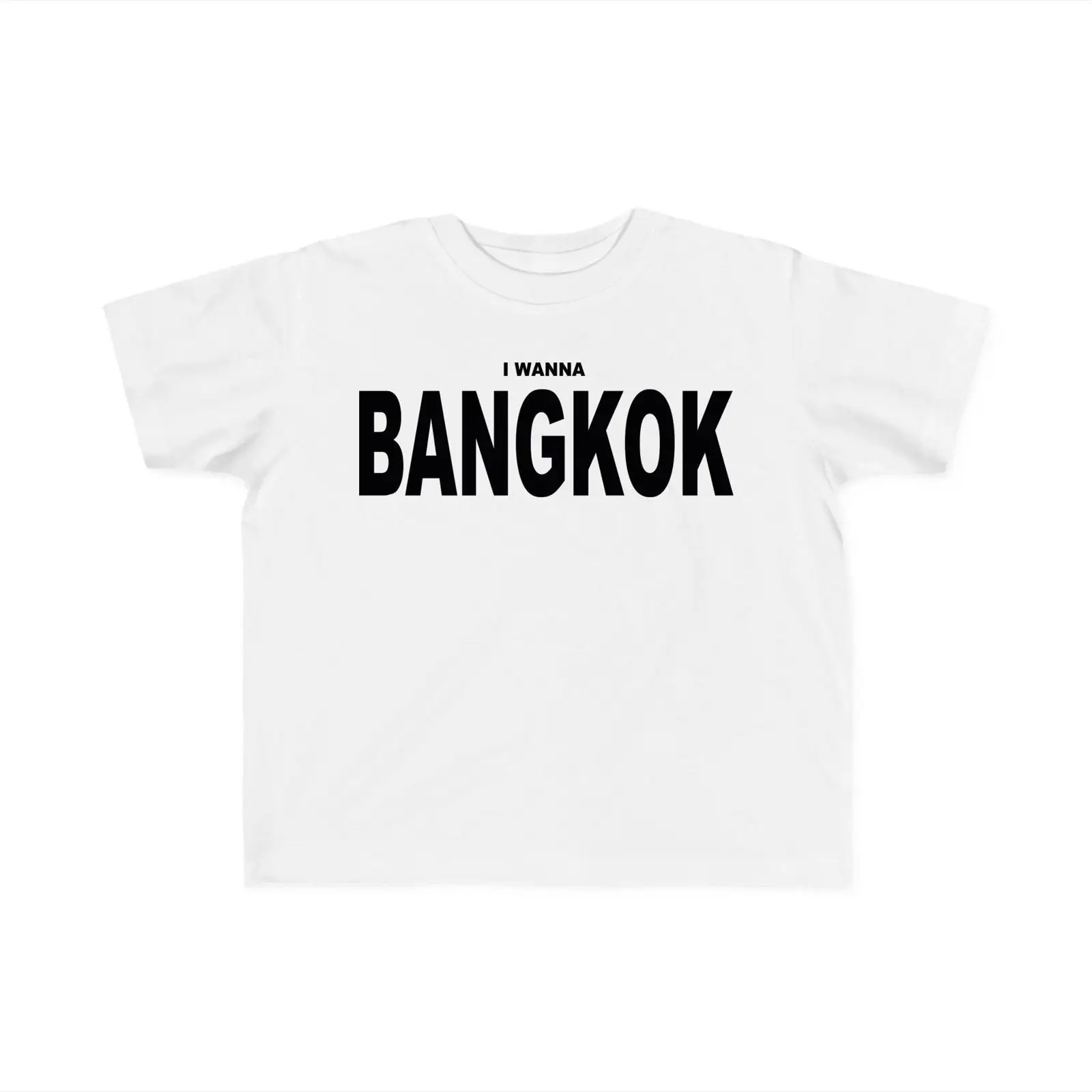 Mens Fashion Bangkok - I Wanna Bangkok Baby T Shirt
