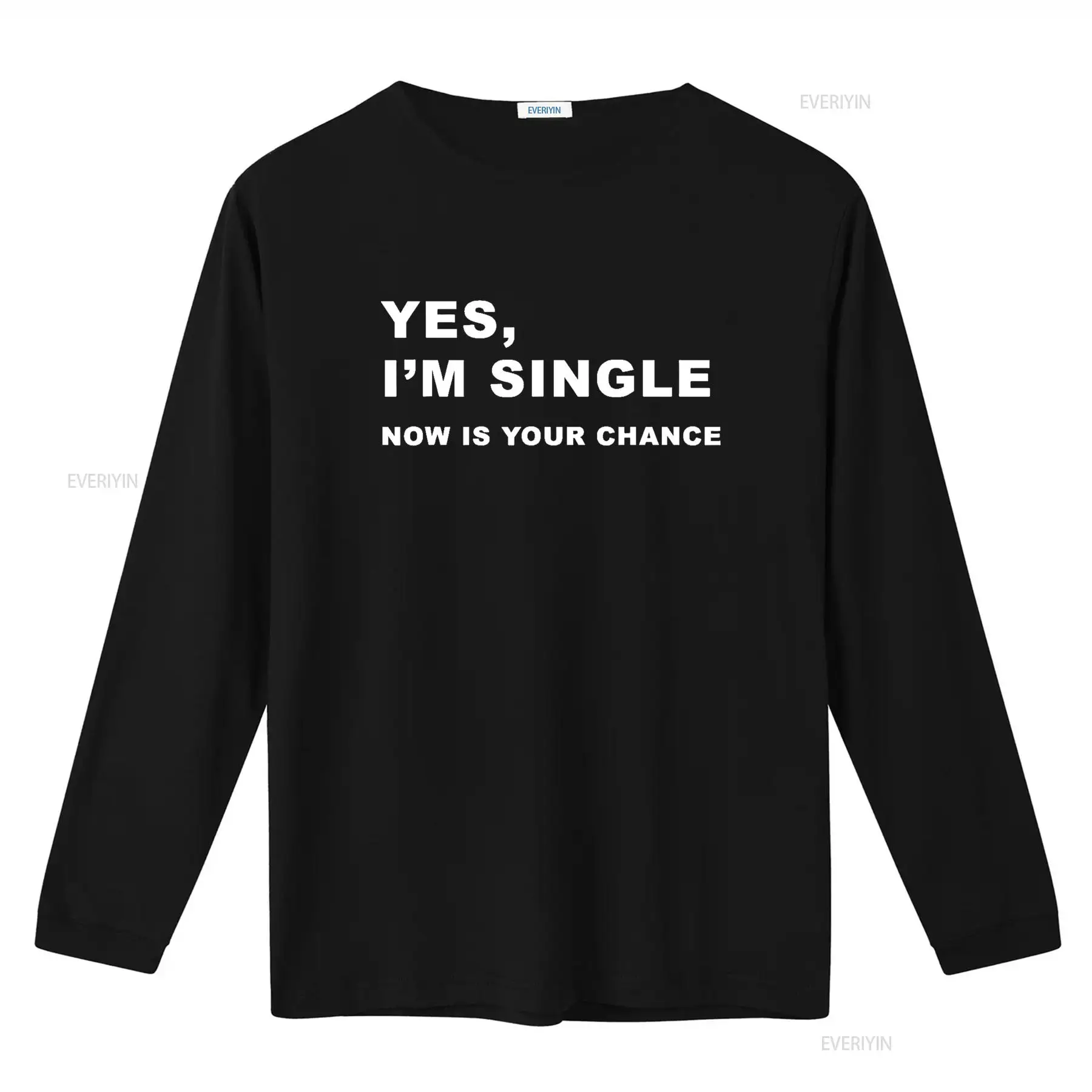 Yes I m Single Now is Your Cha - đánh giá và giá Men'S Fashion Now